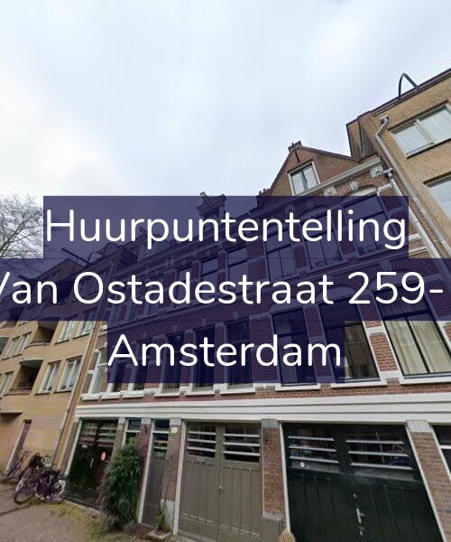 Foto gevel Huurpuntentelling voor Van Ostadestraat 259-1, Amsterdam
