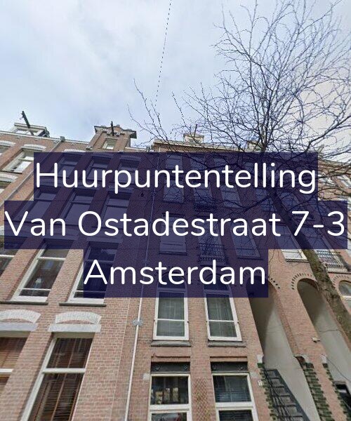Foto gevel Huurpuntentelling voor Van Ostadestraat 7-3, Amsterdam