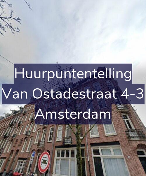 Foto gevel Huurpuntentelling voor Van Ostadestraat 4-3, Amsterdam