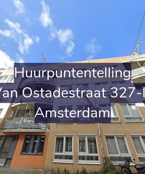 Foto gevel Huurpuntentelling voor Van Ostadestraat 327-D, Amsterdam