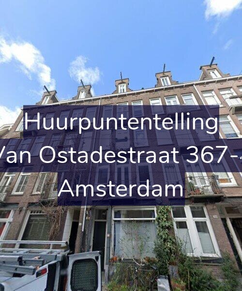 Foto gevel Huurpuntentelling voor Van Ostadestraat 367-4, Amsterdam