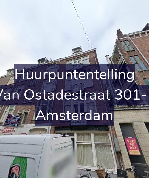Foto gevel Huurpuntentelling voor Van Ostadestraat 301-1, Amsterdam