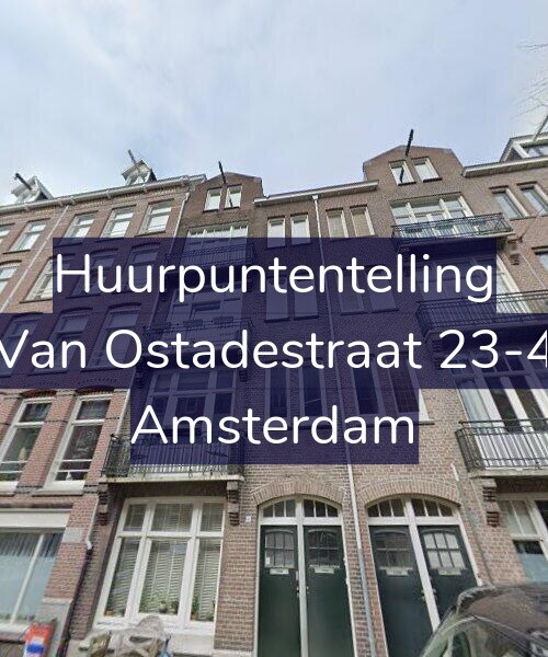 Foto gevel Huurpuntentelling voor Van Ostadestraat 23-4, Amsterdam