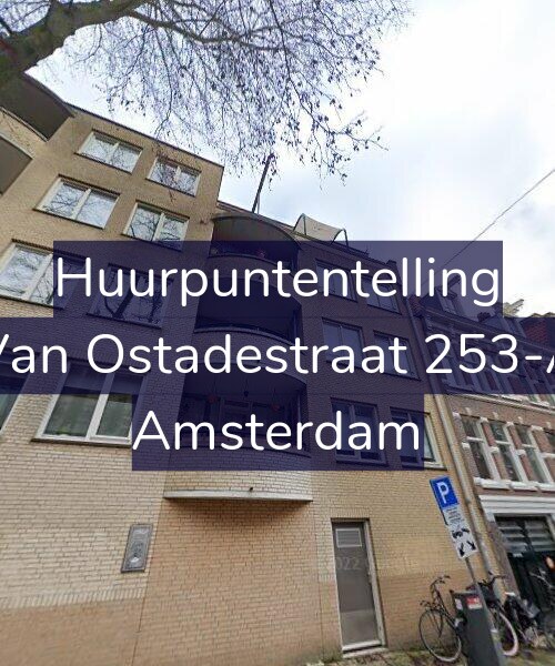 Foto gevel Huurpuntentelling voor Van Ostadestraat 253-A, Amsterdam