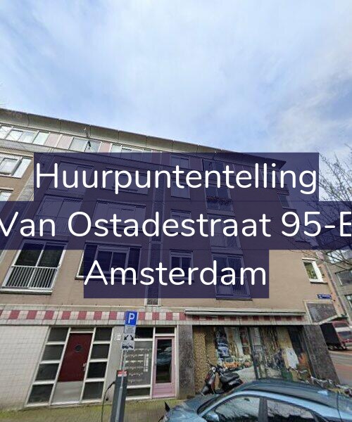 Foto gevel Huurpuntentelling voor Van Ostadestraat 95-E, Amsterdam