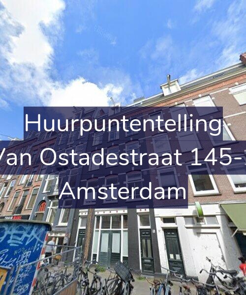 Foto gevel Huurpuntentelling voor Van Ostadestraat 145-2, Amsterdam
