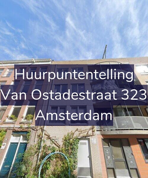 Foto gevel Huurpuntentelling voor Van Ostadestraat 323, Amsterdam