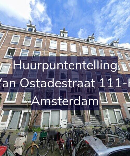 Foto gevel Huurpuntentelling voor Van Ostadestraat 111-H, Amsterdam