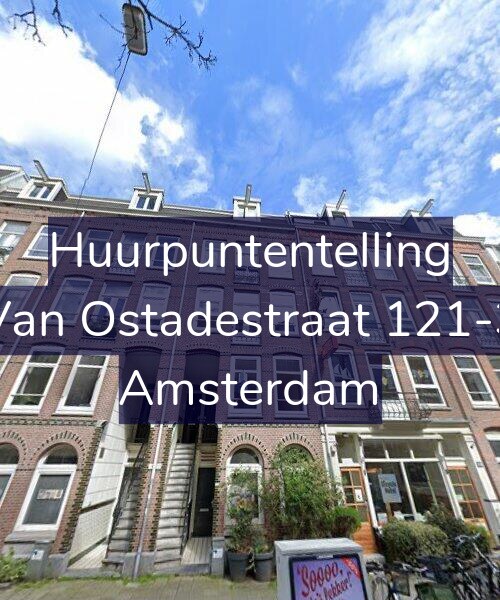 Foto gevel Huurpuntentelling voor Van Ostadestraat 121-3, Amsterdam