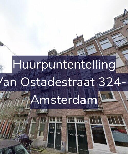 Foto gevel Huurpuntentelling voor Van Ostadestraat 324-1, Amsterdam