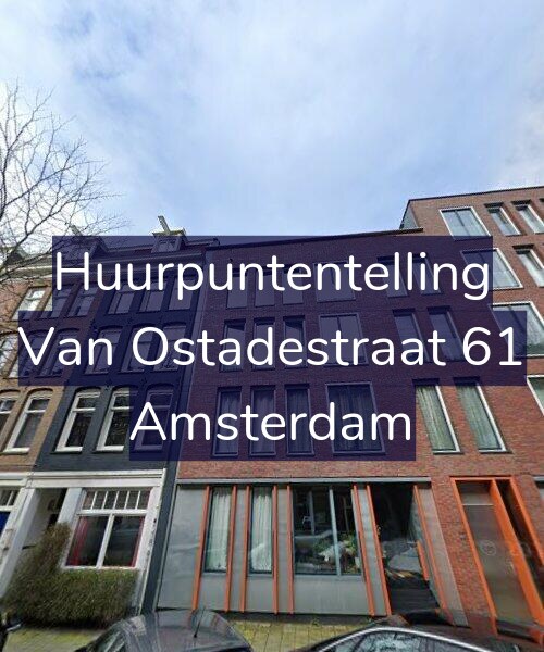 Foto gevel Huurpuntentelling voor Van Ostadestraat 61, Amsterdam