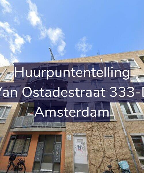 Foto gevel Huurpuntentelling voor Van Ostadestraat 333-D, Amsterdam