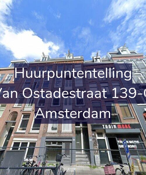 Foto gevel Huurpuntentelling voor Van Ostadestraat 139-O, Amsterdam