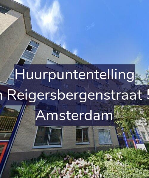 Foto gevel Huurpuntentelling voor Van Reigersbergenstraat 572, Amsterdam
