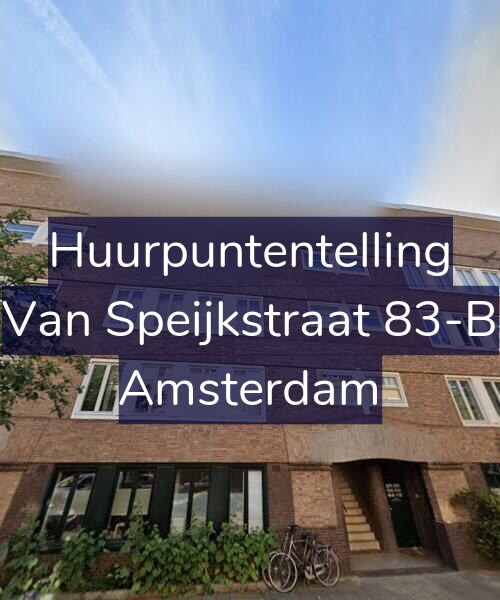 Foto gevel Huurpuntentelling voor Van Speijkstraat 83-B, Amsterdam
