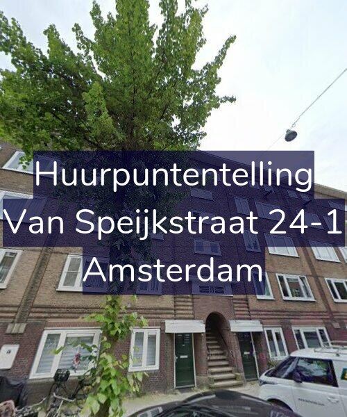 Foto gevel Huurpuntentelling voor Van Speijkstraat 24-1, Amsterdam