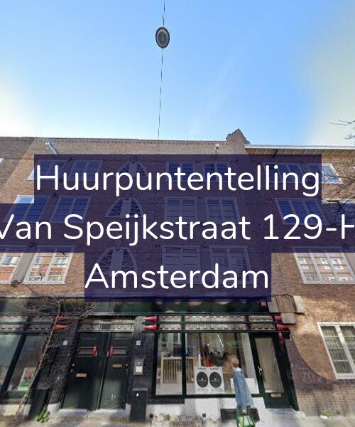 Foto gevel Huurpuntentelling voor Van Speijkstraat 129-H, Amsterdam