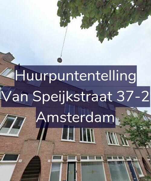 Foto gevel Huurpuntentelling voor Van Speijkstraat 37-2, Amsterdam