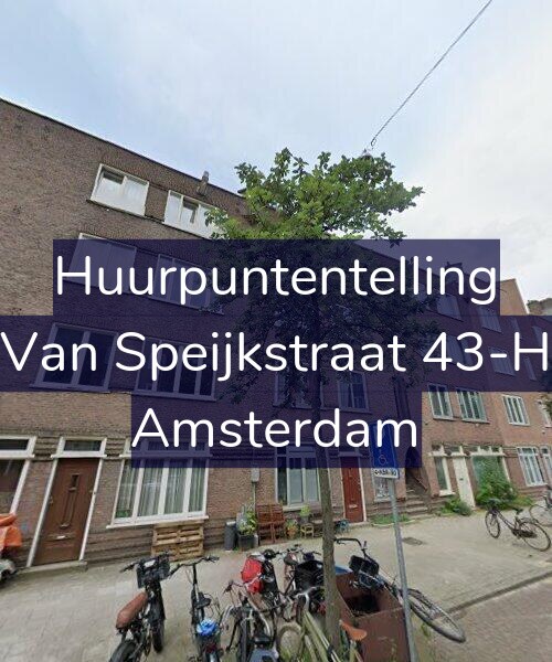 Foto gevel Huurpuntentelling voor Van Speijkstraat 43-H, Amsterdam
