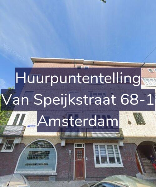 Foto gevel Huurpuntentelling voor Van Speijkstraat 68-1, Amsterdam