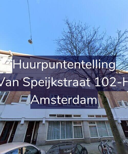 Foto gevel Huurpuntentelling voor Van Speijkstraat 102-H, Amsterdam