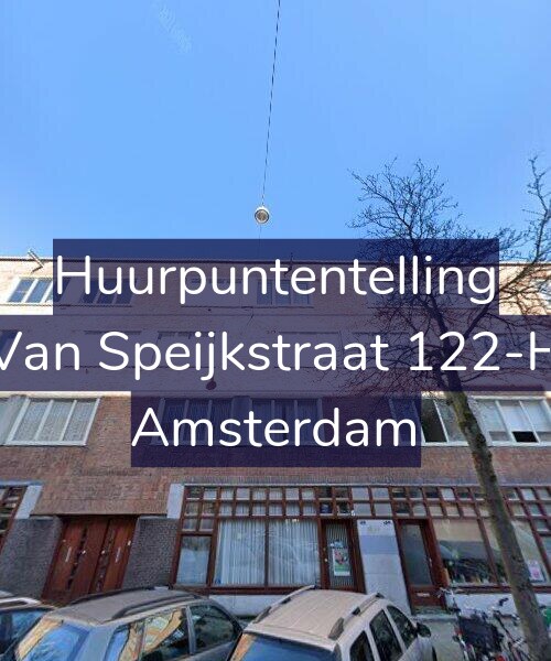 Foto gevel Huurpuntentelling voor Van Speijkstraat 122-H, Amsterdam
