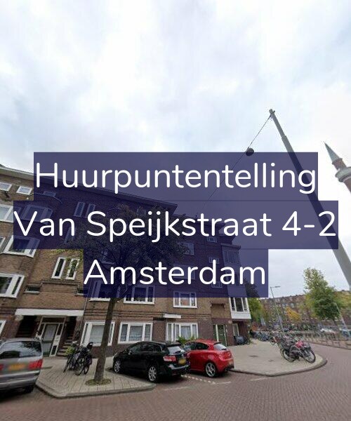 Foto gevel Huurpuntentelling voor Van Speijkstraat 4-2, Amsterdam