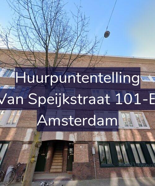 Foto gevel Huurpuntentelling voor Van Speijkstraat 101-B, Amsterdam