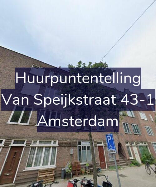 Foto gevel Huurpuntentelling voor Van Speijkstraat 43-1, Amsterdam