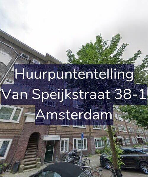 Foto gevel Huurpuntentelling voor Van Speijkstraat 38-1, Amsterdam