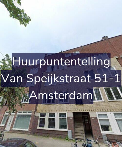 Foto gevel Huurpuntentelling voor Van Speijkstraat 51-1, Amsterdam