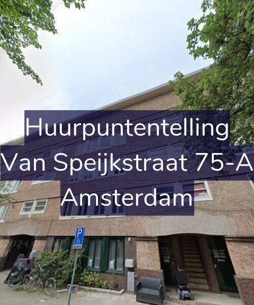 Foto gevel Huurpuntentelling voor Van Speijkstraat 75-A, Amsterdam