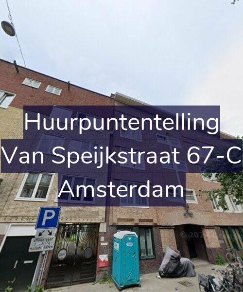 Foto gevel Huurpuntentelling voor Van Speijkstraat 67-C, Amsterdam