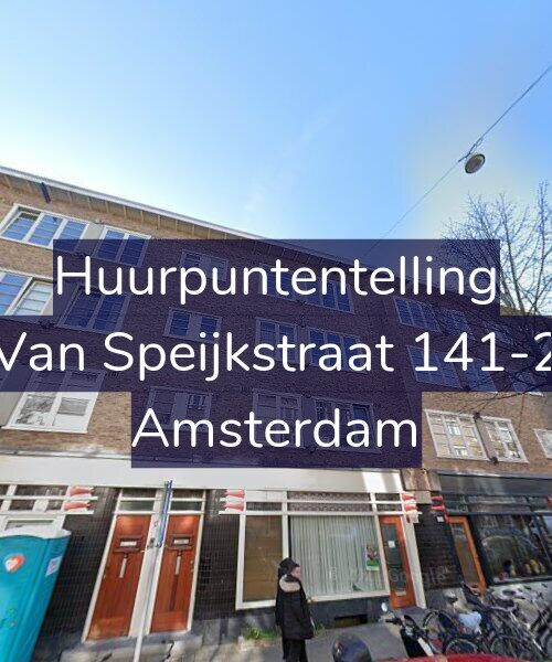 Foto gevel Huurpuntentelling voor Van Speijkstraat 141-2, Amsterdam