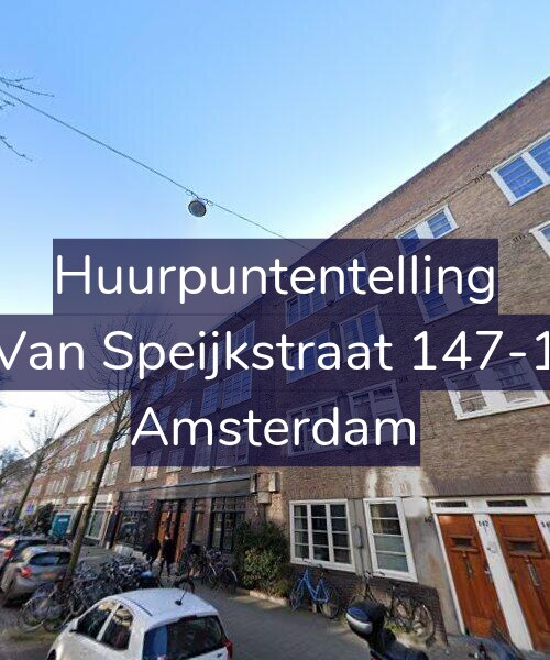Foto gevel Huurpuntentelling voor Van Speijkstraat 147-1, Amsterdam