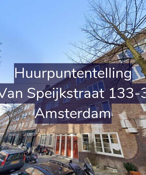 Foto gevel Huurpuntentelling voor Van Speijkstraat 133-3, Amsterdam