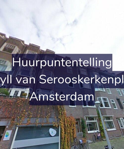 Foto gevel Huurpuntentelling voor Van Tuyll van Serooskerkenplein 5-2, Amsterdam