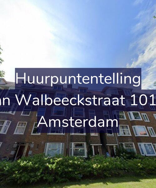 Foto gevel Huurpuntentelling voor Van Walbeeckstraat 101-1, Amsterdam