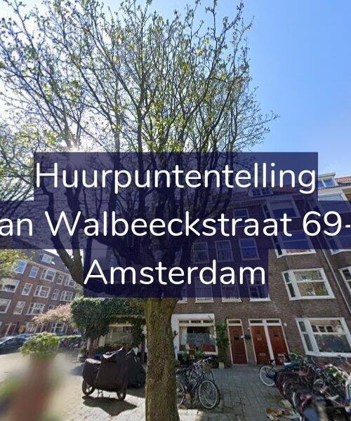 Foto gevel Huurpuntentelling voor Van Walbeeckstraat 69-1, Amsterdam