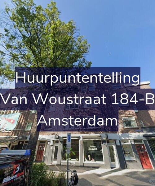 Foto gevel Huurpuntentelling voor Van Woustraat 184-B, Amsterdam