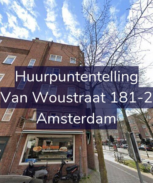 Foto gevel Huurpuntentelling voor Van Woustraat 181-2, Amsterdam