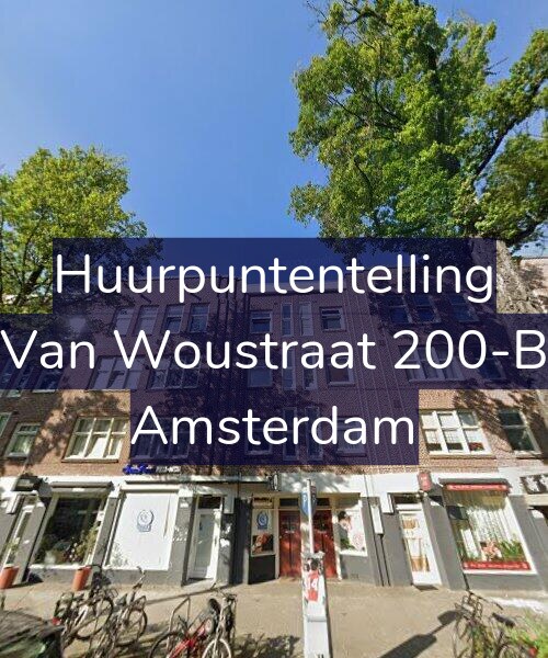 Foto gevel Huurpuntentelling voor Van Woustraat 200-B, Amsterdam