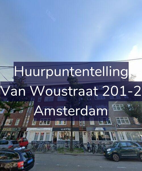 Foto gevel Huurpuntentelling voor Van Woustraat 201-2, Amsterdam
