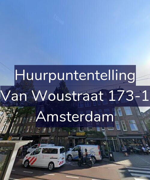 Foto gevel Huurpuntentelling voor Van Woustraat 173-1, Amsterdam