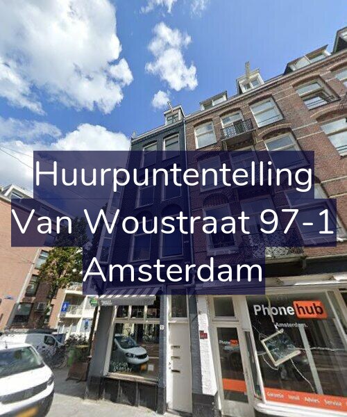 Foto gevel Huurpuntentelling voor Van Woustraat 97-1, Amsterdam