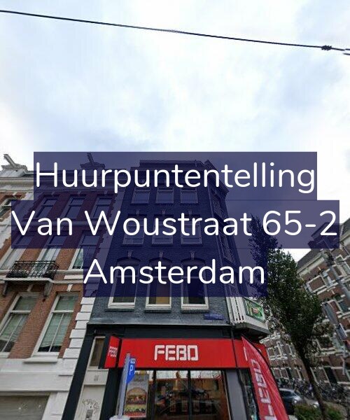 Foto gevel Huurpuntentelling voor Van Woustraat 65-2, Amsterdam