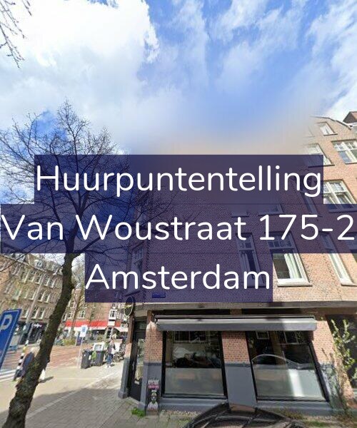 Foto gevel Huurpuntentelling voor Van Woustraat 175-2, Amsterdam