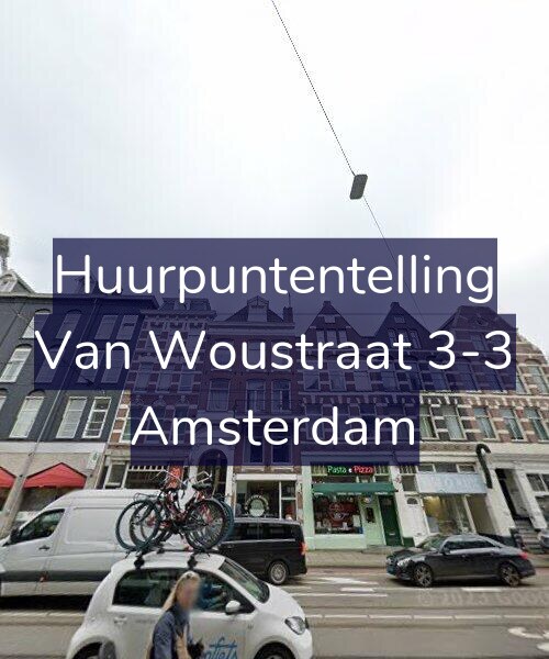 Foto gevel Huurpuntentelling voor Van Woustraat 3-3, Amsterdam
