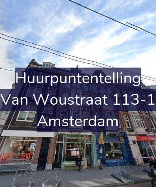 Foto gevel Huurpuntentelling voor Van Woustraat 113-1, Amsterdam