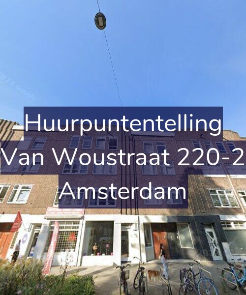 Foto gevel Huurpuntentelling voor Van Woustraat 220-2, Amsterdam